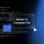 Gemini 2.5 Computer Use